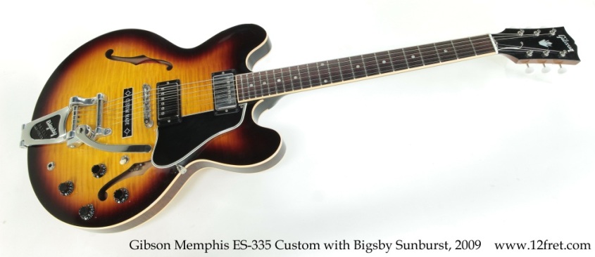 Gibson Memphis ES-335 Custom with Bigsby Sunburst, 2009 Full Front View
