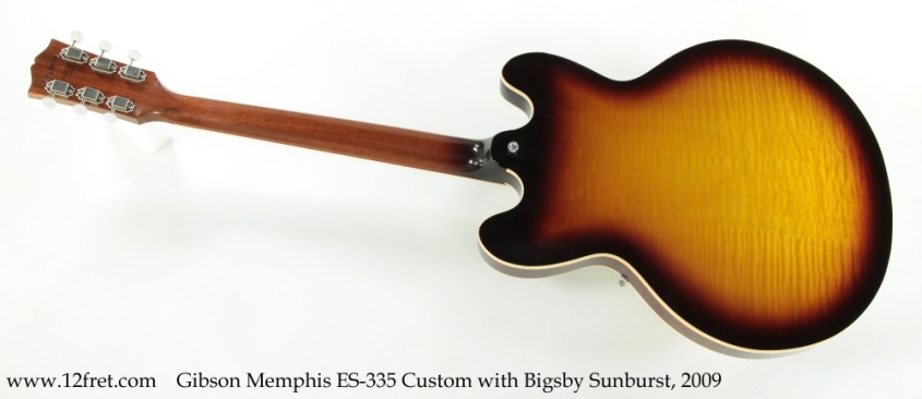 Gibson Memphis ES-335 Custom with Bigsby Sunburst, 2009 Full Rear View