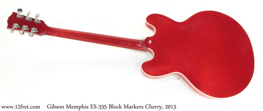 Gibson Memphis ES-335 Block Markers Cherry, 2015 Full Rear View