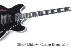 Gibson Midtown Custom Ebony, 2014 Full Front View