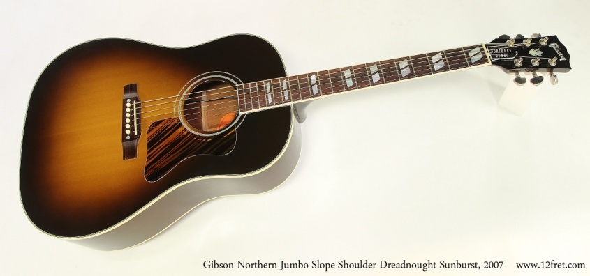 Gibson Northern Jumbo Slope Shoulder Dreadnought Sunburst, 2007  Full Front View