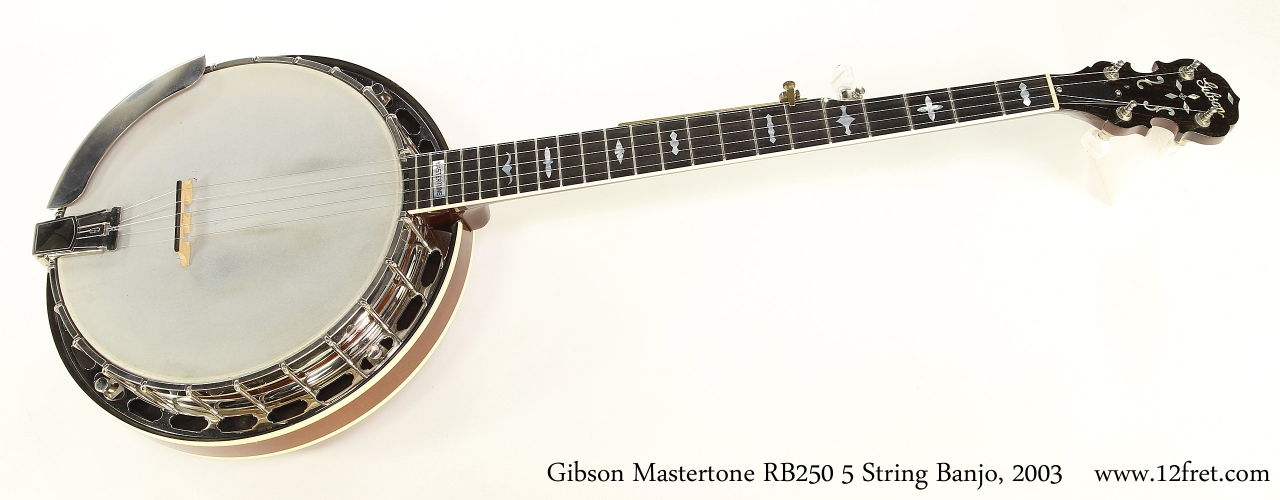 Gibson Mastertone RB250 5 String Banjo, 2003   Full Front View