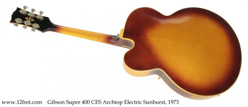 Gibson Super 400 CES Archtop Electric Sunburst, 1973 Full Rear View