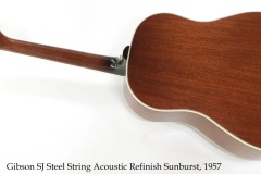 Gibson SJ Steel String Acoustic Refinish Sunburst, 1957 Full Rear View