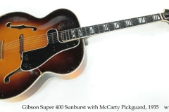 Gibson Super 400 Sunburst with McCarty Pickguard, 1935 Full Front View