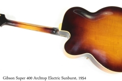 Gibson Super 400 Archtop Electric Sunburst, 1954 Full Rear View