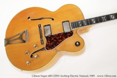 Gibson Super 400 CESN Archtop Electric Natural, 1969 Top View