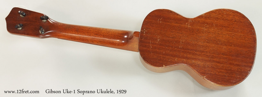 Gibson Uke-1 Soprano Ukulele, 1929 Full Rear View