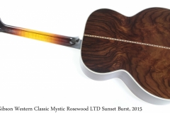 Gibson Western Classic Mystic Rosewood LTD Sunset Burst, 2015 Full Rear View