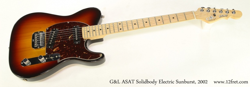 G&L ASAT Solidbody Electric Sunburst, 2002   Full Front  View