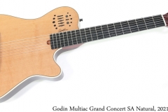 Godin Multiac Grand Concert SA Natural, 2021 Full Front View