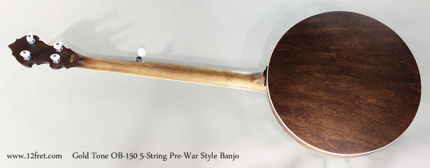 Gold Tone OB-150 5-String Pre-War Style Banjo Full Rear View