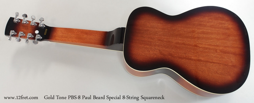 Gold Tone PBS-8 Paul Beard Special 8-String Squareneck Resophonic Guitar Full Rear View