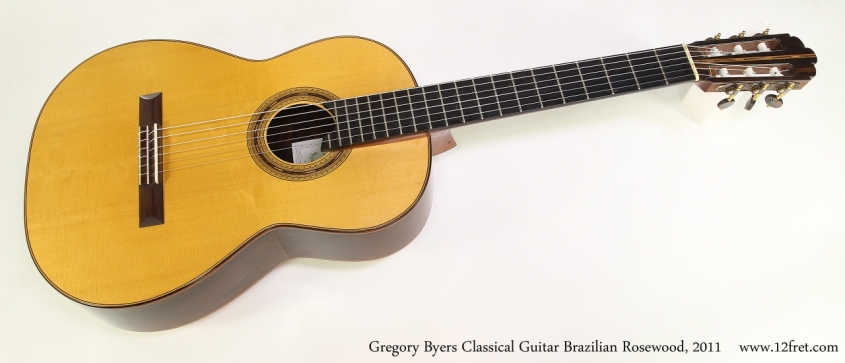Gregory Byers Classical Guitar Brazilian Rosewood, 2011 Full Front View