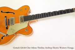 Gretsch G6120 Chet Atkins Thinline Archtop Electric Western Orange, 1962  Full Front View