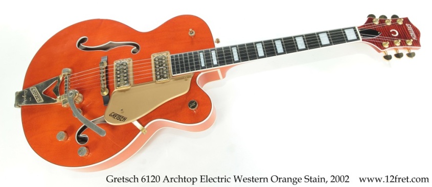 Gretsch 6120 Archtop Electric Western Orange Stain, 2002 Full Front View