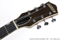 Gretsch 6128 Duo Jet Black, 1959 Head Front View