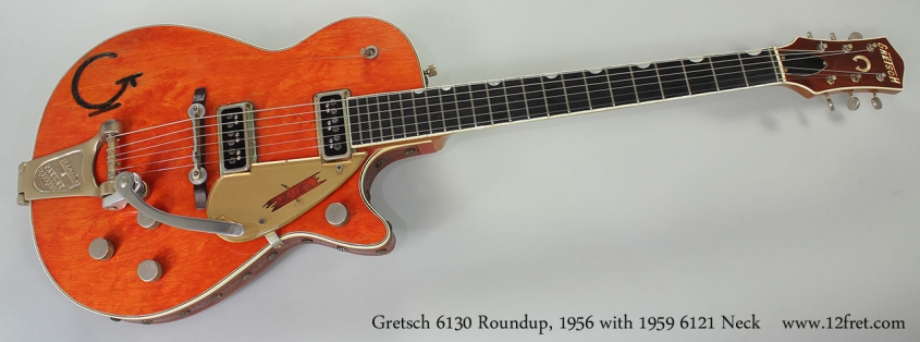 Gretsch 6130 Roundup, 1956 with 1959 6121 Chet Atkins Neck Full Front View