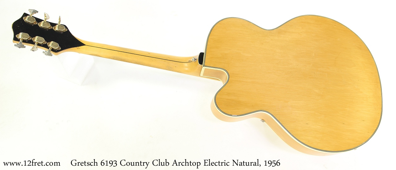 Gretsch 6193 Country Club Archtop Electric Natural, 1956 Full Rear View
