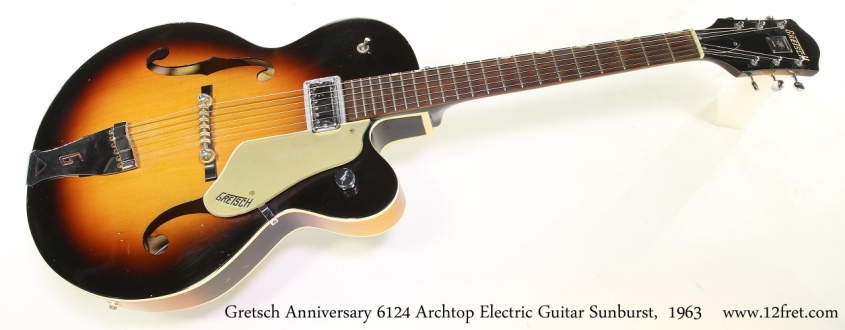 Gretsch Anniversary 6124 Archtop Electric Guitar Sunburst,  1963 Full Front View