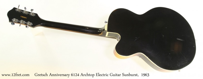 Gretsch Anniversary 6124 Archtop Electric Guitar Sunburst,  1963 Full Rear View