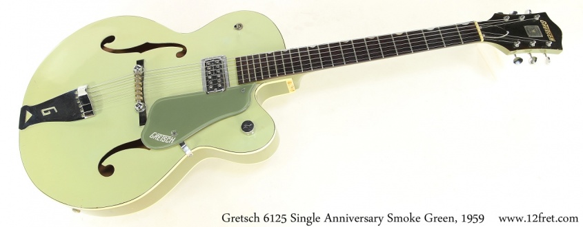 Gretsch 6125 Single Anniversary Smoke Green, 1959 Full Front View