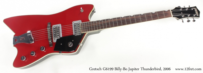 Gretsch G6199 Billy-Bo Jupiter Thunderbird 2006 full front view