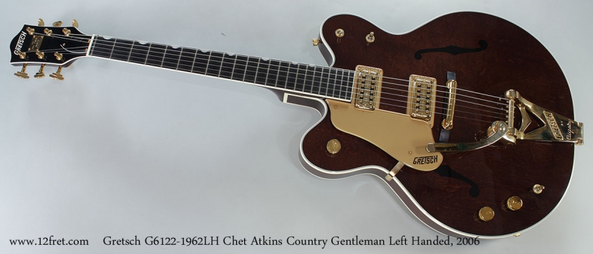 Gretsch G6122-1962LH Chet Atkins Country Gentleman Left Handed, 2006 Full Front View