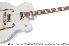 Gretsch Country Club G6196TSP-2G Archtop Smoke Gray and Violet, 2010 Full Front View