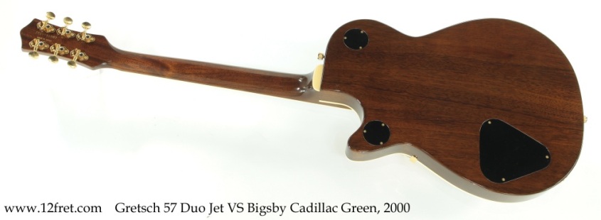 Gretsch 57 Duo Jet VS Bigsby Cadillac Green, 2000 Full Rear View