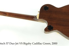 Gretsch 57 Duo Jet VS Bigsby Cadillac Green, 2000 Full Rear View
