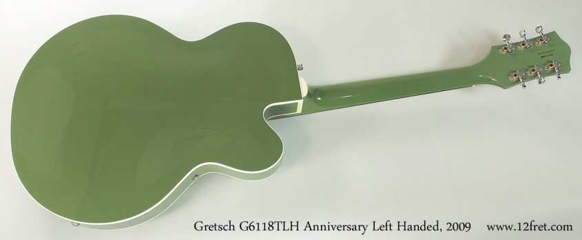 Gretsch G6118TLH Anniversary Left Handed, 2009 Full Rear View