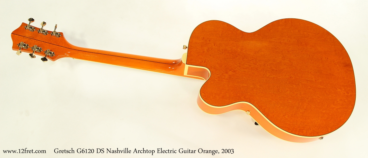 Gretsch G6120 DS Nashville Archtop Electric Guitar Orange, 2003 Full Rear View