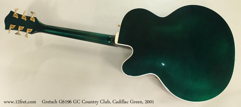 Gretsch G6196 GC Country Club, Cadillac Green, 2001 Full Rear View