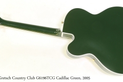 Gretsch Country Club G6196TCG Cadillac Green, 2005  Full Rear View