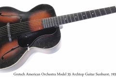 Gretsch Model 35 Archtop Guitar Sunburst, 1933 Full Front View