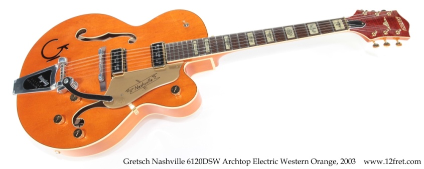 Gretsch Nashville 6120DSW Archtop Electric Western Orange, 2003 Full Front View