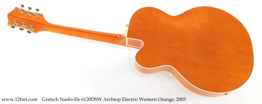 Gretsch Nashville 6120DSW Archtop Electric Western Orange, 2003 Full Rear View