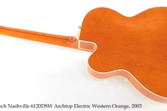 Gretsch Nashville 6120DSW Archtop Electric Western Orange, 2003 Full Rear View