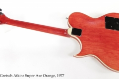 Gretsch Atkins Super Axe Orange, 1977 Full Rear View