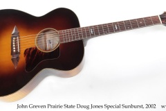John Greven Prairie State Doug Jones Special Sunburst, 2002 Full Front View