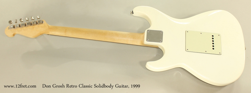 Don Grosh Retro Classic Solidbody Guitar, 1999 Full Rear View
