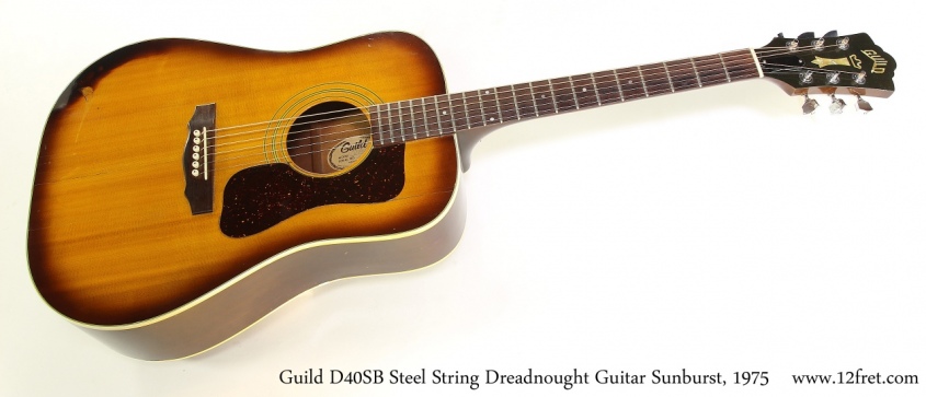 Guild D40SB Steel String Dreadnought Guitar Sunburst, 1975   Full Front View
