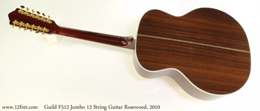 Guild F512 Jumbo 12 String Guitar Rosewood, 2010 Full Rear View