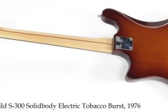 Guild S-300 Solidbody Electric Tobacco Burst, 1976 Full Rear View