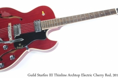 Guild Starfire III Thinline Archtop Electric Cherry Red, 2017 Full Front View