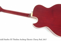 Guild Starfire III Thinline Archtop Electric Cherry Red, 2017 Full Rear View