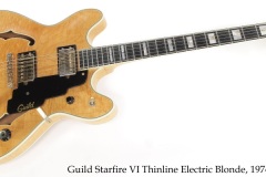 Guild Starfire VI Thinline Electric Blonde, 1974 Full Front View