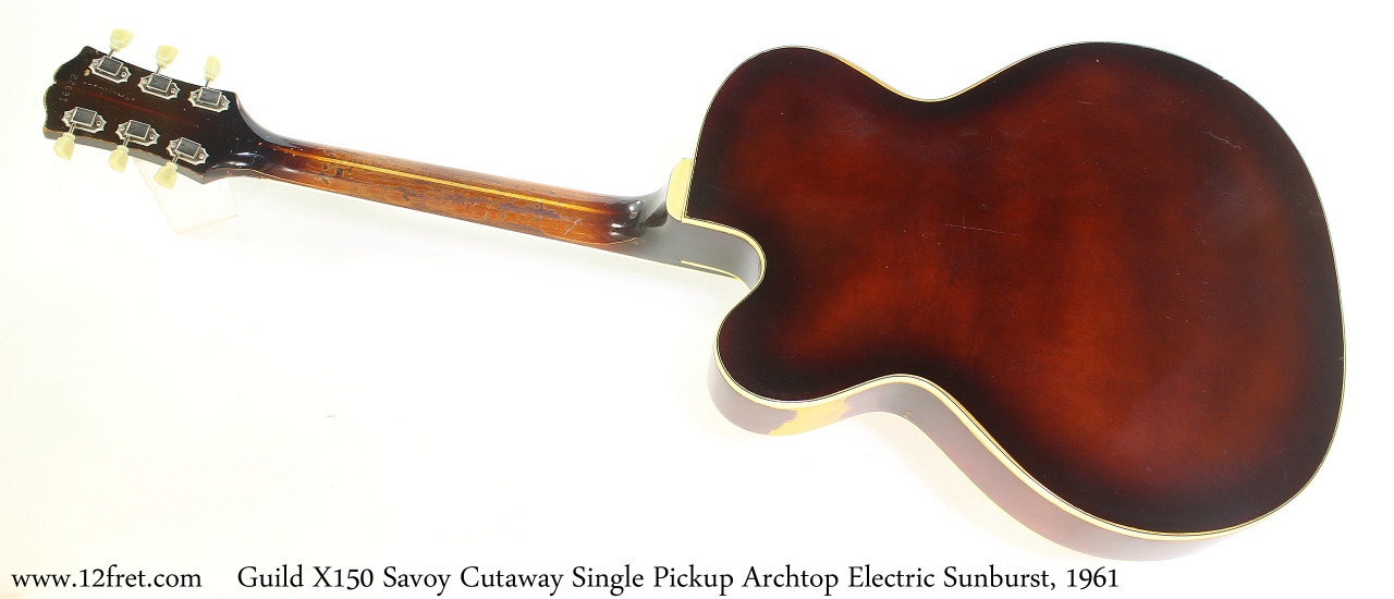 Guild X150 Savoy Cutaway Single Pickup Archtop Electric Sunburst, 1961 Full Rear View