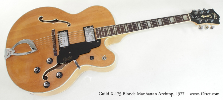 Guild X-175 Blonde Manhattan Archtop 1977 full front view